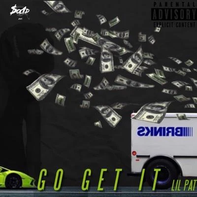 Go Get It 专辑 Pato Alvarado/Lil Pat