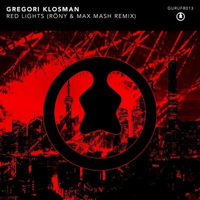 Red Lights (RÖNY & Max Mash Remix) 專輯 Gregori Klosman