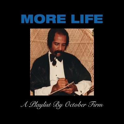 More Life 專輯 Drake/Lenk/Tizol/Louis Armstrong