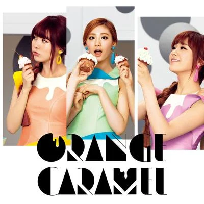 ORANGE CARAMEL 專輯 Orange Caramel/李賢宇/Dick Punks/洪景民/孫胜妍