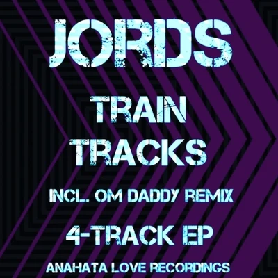 Train Tracks 專輯 Jords