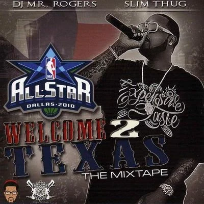 Welcome 2 Texas (All-Star 2010) 專輯 Lil Man/Slim Thug