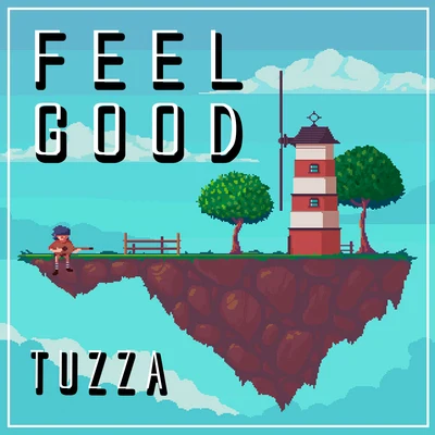 Feel Good 專輯 Tuzza