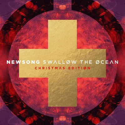 Swallow the Ocean (Christmas Edition) 專輯 NewSong