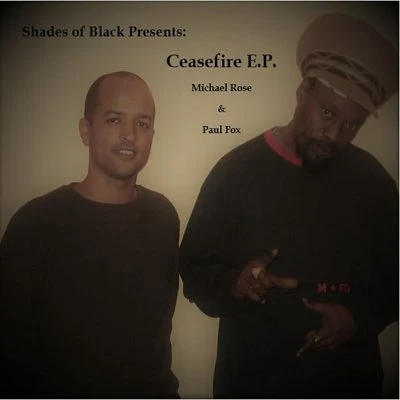 Shades of Black Ceasefire E.P.