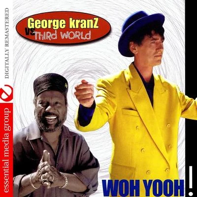 George Kranz Woh Yooh (Digitally Remastered)