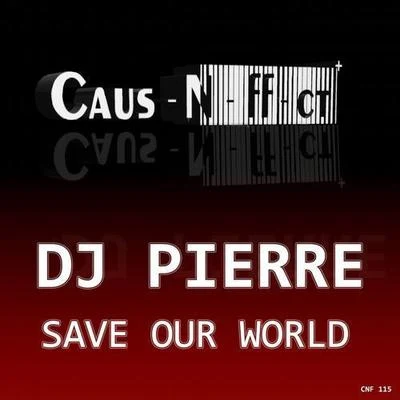 DJ PierreDoorly Save Our World