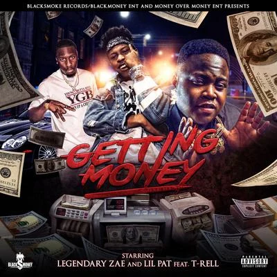 Getting Money (feat. T-Rell) 专辑 Pato Alvarado/Lil Pat