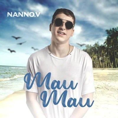 Mau Mau 专辑 Mayra/Nanno V