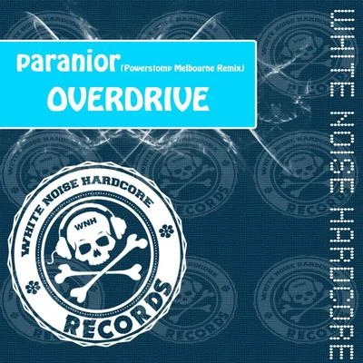 Paranior (Powerstom Melbourne Remix) 專輯 Monster/Overdrive