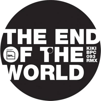 The End of the World 專輯 Kiki/Dzeko