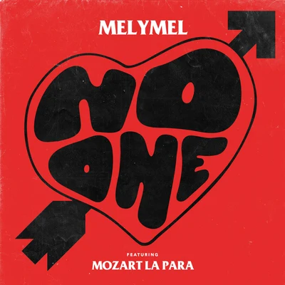 No One (feat. Mozart La Para) 专辑 Melymel