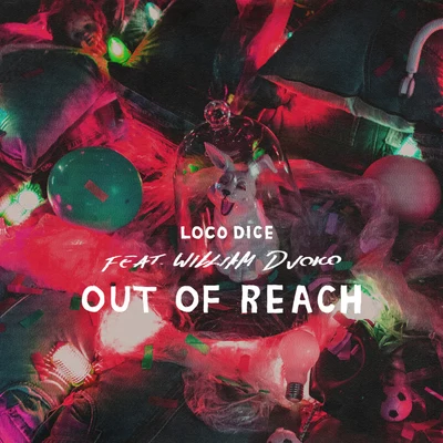 Out Of Reach 專輯 Eddie Fowlkes/Loco Dice