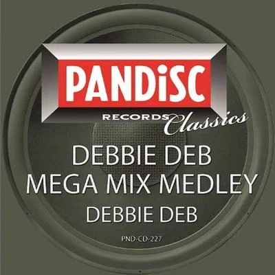 Debbie Deb MegaMix Medley 專輯 Debbie Deb