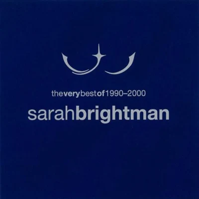 The Very Best of Sarah Brightman 1990-2000 专辑 Sarah Brightman