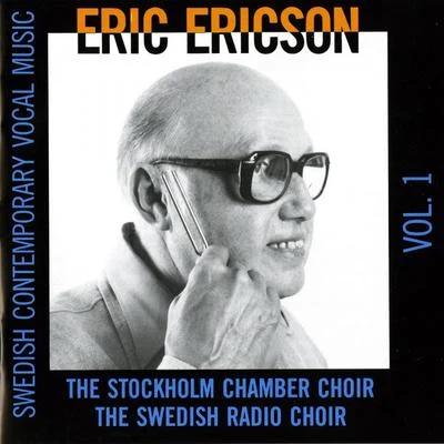 Swedish Contemporary Vocal Music, Vol. 1 專輯 Stockholm Chamber Choir