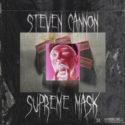 Supreme Mask 專輯 $teven Cannon/Lane Allen