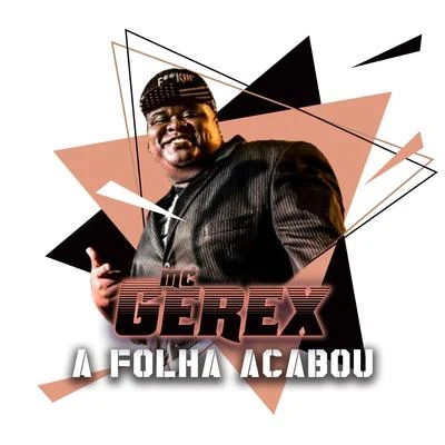 A Folha Acabou 专辑 Mc Gerex/Dj David MM