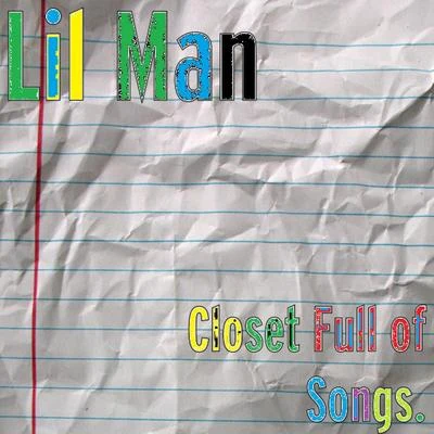 Closet Full Of Songs 專輯 Lil Man