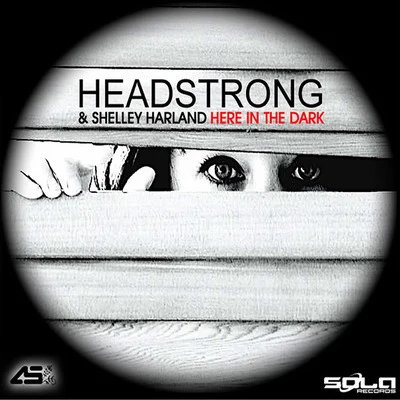 HeadstrongChantelle Truong Here in the Dark (feat. Shelley Harland)