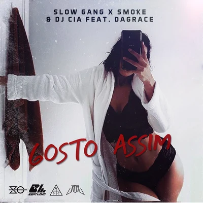 Gosto Assim 專輯 Oppitz/Jamba DSK/Stramota/Dave Wolf Rodriguez/Slow Gang