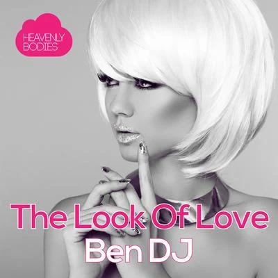 The Look Of Love 专辑 Ben DJ/Brawo