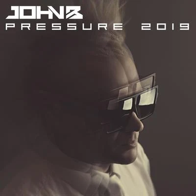 Pressure 2019 专辑 John B/Wreckage Machinery