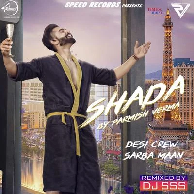 Shada (Remix) - Single 專輯 Parmish Verma/Anmol