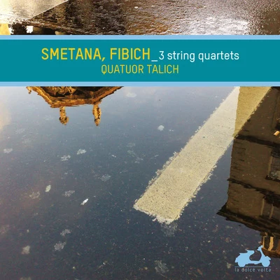 Smetana & Fibich: String Quartets 專輯 Talich Quartet