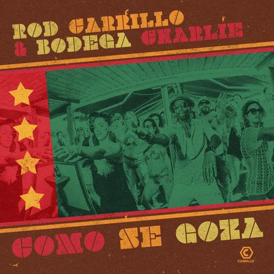 Come Se Goza (Remixes) 專輯 Rod Carrillo