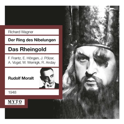 WAGNER, R.: Rheingold (Das) [Opera] (Frantz, Poell, Friedrich, Vienna Symphony, Moralt) (1948) 專輯 Rudolf Moralt