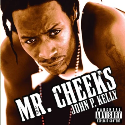 John P. Kelly 專輯 Mr. Cheeks/Craig G