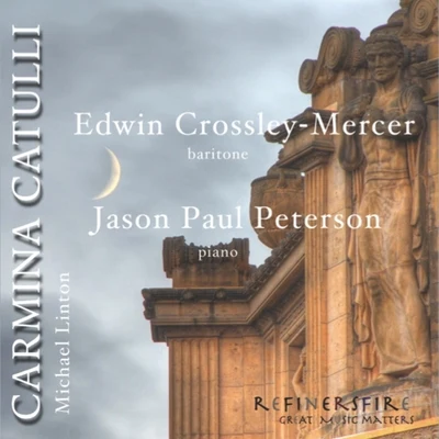 Michael Linton: Carmina Catulli 专辑 Edwin Crossley-Mercer