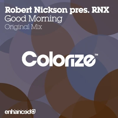 Good Morning 專輯 Robert Nickson/Nickson/Masters/Justine Suissa