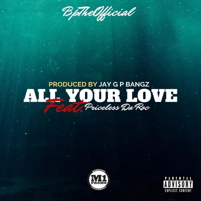 All Your Love 專輯 BpTheOfficial/Darz