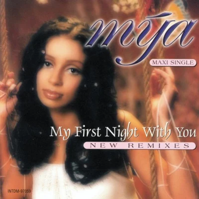 Mya My First Night with You