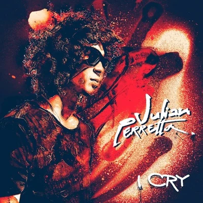 I Cry (Radio Edit) 专辑 Julian Perretta