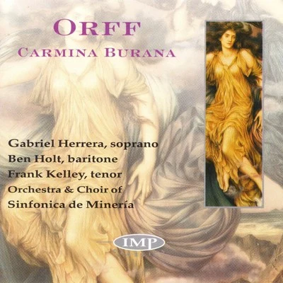 Orff: Carmina Burana 专辑 Kendra Colton/Sarah Atwood/William Adams/Frank Kelley/Rafael Popper-Keizer