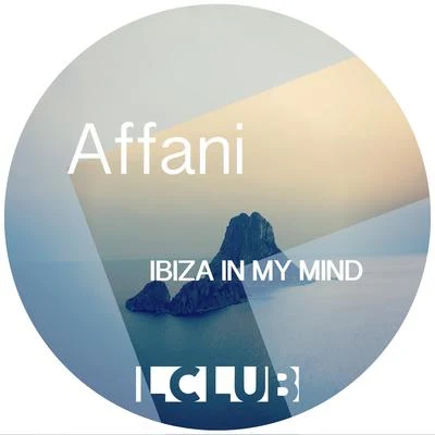 IBIZA IN MY MIND 专辑 Oscar de Rivera/Affani