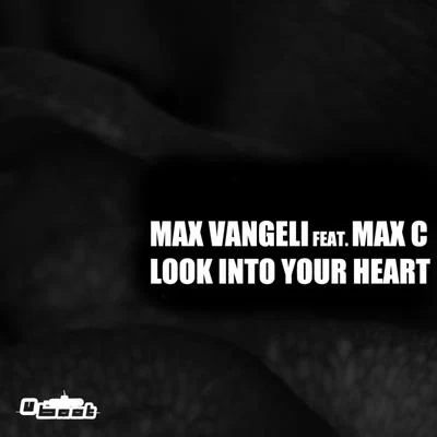 Look Into Your Heart 专辑 spouss/Max Vangeli/NoFace Records