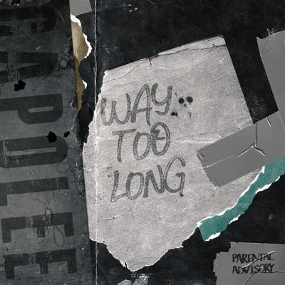 Way Too Long 專輯 Capo Lee