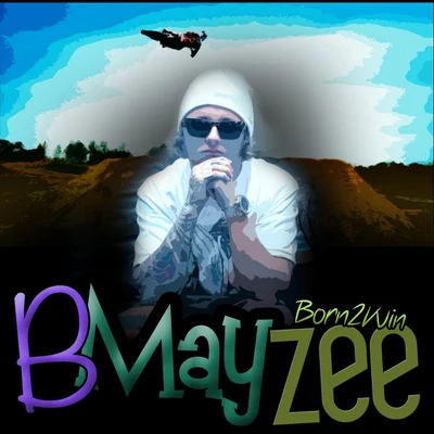 Born 2 Win 專輯 Bmayzee/Caskey