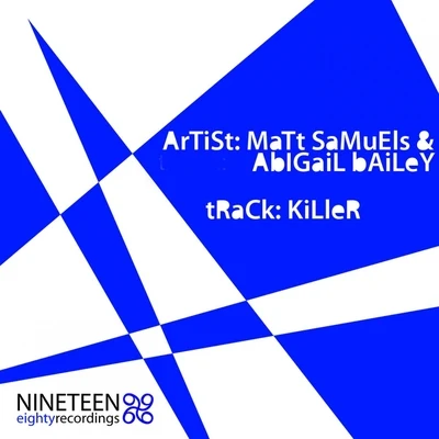 Killer 專輯 Matt Samuels