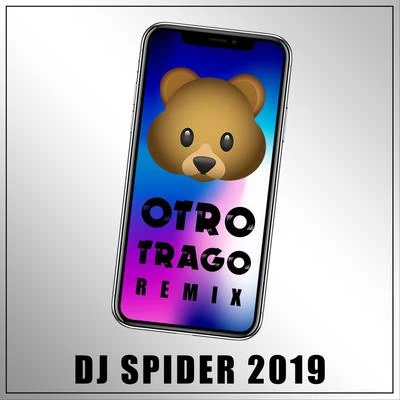 Otro Trago (Remix) 專輯 Dj Spider/Franklin de Costa