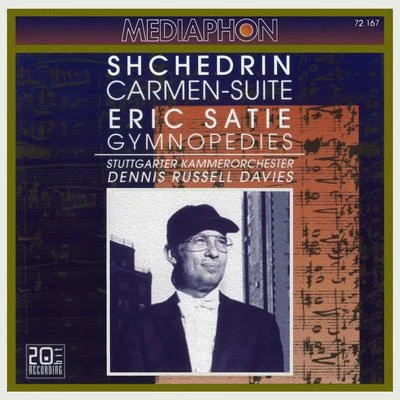 Shchedrin: Carmen-Suite - Satie: Gymnopédies 專輯 Martin Sieghart/Stuttgart Chamber Orchestra/Rainer Kussmaul