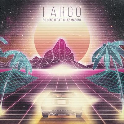 So Long 专辑 Fargo