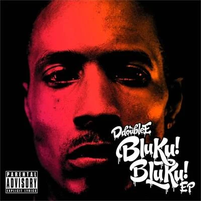 Bluku! Bluku! EP 專輯 Triggz/D Double E