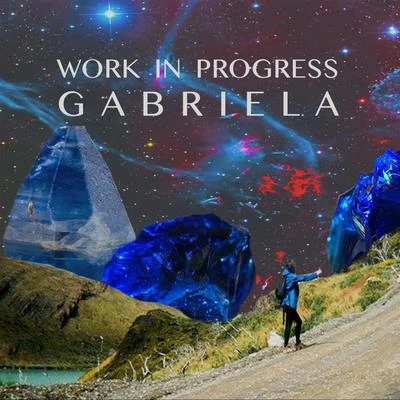 Work in Progress 專輯 Gabriela