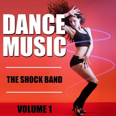 Dance Music, Vol. 1 專輯 The Shock Band