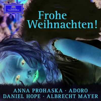 Frohe Weihnachten! 专辑 Anna Prohaska/Eric Schneider